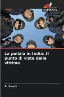 La polizia in India: Il punto di vista delle vittime (Italian Edition) 6206836800 Book Cover