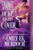 Don't Judge a Duke by His Cover 1960184024 Book Cover