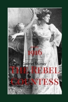 The Rebel Countess: Constance Markievitz; ( 1868-1927). B08F65S88B Book Cover