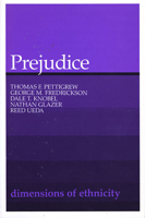 Prejudice (Dimensions of Ethnicity) 0674700635 Book Cover
