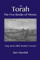 The Torah: The Five Books of Moses (Genesis, Exodus, Leviticus, Numbers, Deuteronomy) [A New Translation of the Holy Scriptures] B0CN45Q1LS Book Cover