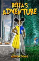 Bella's Adventure 1737301628 Book Cover