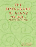 The Restaurant of Many Orders 0578068567 Book Cover