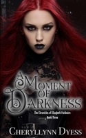 A Moment of Darkness 1726880621 Book Cover