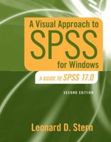A Visual Approach to SPSS for Windows: A Guide to SPSS 17.0 0205706053 Book Cover