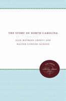 The Story of North Carolina 1469611996 Book Cover