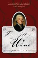 Thomas Jefferson on Wine 157806841X Book Cover