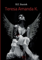 Teresa Amanda K. (German Edition) 3749721866 Book Cover