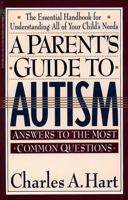 A Parent's Guide to Autism: A Parents Guide to Autism 0671750992 Book Cover