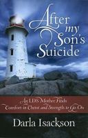 After My Son's Suicide 0981787436 Book Cover