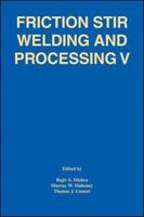 Friction Stir Weld Process V 5 0873397371 Book Cover