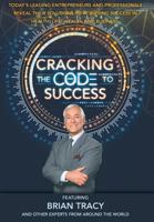 Cracking the Code to Success 0998369004 Book Cover