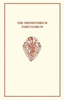 Promptorum Parvulorum (Early English Text Society Extra Series) 0859917398 Book Cover