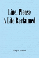 Line, Please A Life Reclaimed B0G8KVG1NP Book Cover