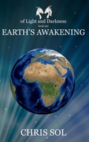 Earth's Awakening (Of Light and Darkness) 8269413119 Book Cover