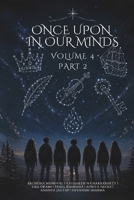 Once Upon In Our Minds: Volume 4 - Part 2 8168588126 Book Cover