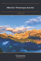 Slikovito / Picturesque Jezersko 1639029354 Book Cover