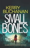 Small Bones: Library Edition 1789318432 Book Cover