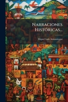 Narraciones Históricas... 1275248098 Book Cover