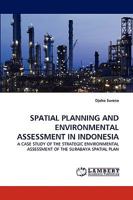 Spatial Planning and Environmental Assessment in Indonesia 383837553X Book Cover