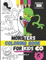 Monters coloring book for kids: For girls and boys aged 4-10 B0921YVQWL Book Cover