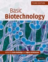 Basic Biotechnology 0521549582 Book Cover