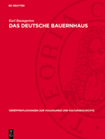 Das Deutsche Bauernhaus: Eine Einführung in Seine Geschichte Vom 9. Bis Zum 19. Jahrhundert 3112743385 Book Cover