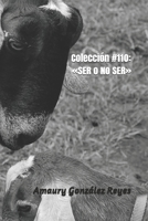 Colección #110: SER o No SER B08FRQFF8H Book Cover
