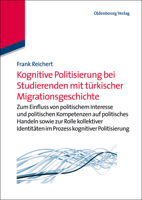 Kognitive Politisierung Bei Studierenden Mit Turkischer Migrationsgeschichte 3486720406 Book Cover