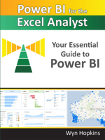 Power BI for the Excel Analyst: The essential guide to starting your Power BI journey 161547076X Book Cover