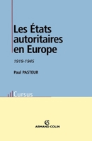 Les États autoritaires en Europe: 1919-1945 (French Edition) 2200268963 Book Cover