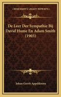 De Leer Der Sympathie Bij David Hume En Adam Smith (1903) 1167497384 Book Cover