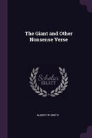 The Giant and Other Nonsense Verse 1377335003 Book Cover