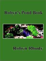 Robyn's Pond Book 0759675392 Book Cover