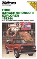 Chilton's Repair Manual: Ford Ranger/Bronco Ii/Explorer 1983-91