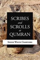 Scribes and Scrolls at Qumran 0802866204 Book Cover