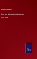 Fest und Gelegenheits-Predigten: Erster Band 3752546069 Book Cover