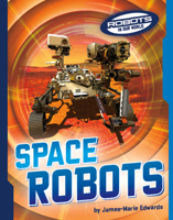 Space Robots (Robots in Our World) B0GHPT7HKP Book Cover