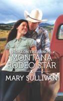 Home on the Ranch: Montana Rodeo Star 1335508678 Book Cover