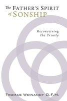 The Father's Spirit of Sonship: Reconceiving the Trinity 1610970837 Book Cover