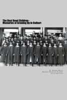 The Dust Bowl Children: Memories of Growing Up in Dalhart 146795361X Book Cover