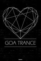 Goa Trance Notebook: Goa Trance Geometric Heart Music Journal 6 x 9 inch 120 lined pages gift 1661069622 Book Cover
