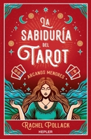 Sabiduria del Tarot: Los Arcanos Menores 8419656143 Book Cover