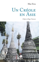 Un Créole en Asie (French Edition) B0C6W3FCDM Book Cover