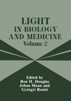 Light in Biology and Medicine: Volume 2 1468459937 Book Cover