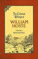 Collected Writings of Hoste Vol 1: The Perfections and Excellencies of Holy Scripture 0946351260 Book Cover