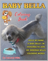 BABY BELLA: COLORING BOOK B0917Y1J4R Book Cover