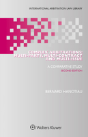 Complex Arbitrations: Multi-Party, Multi-Contract and Multi-Issue (International Arbitration Law Library, 14) 940351261X Book Cover