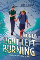 The Only Light Left Burning 0063338270 Book Cover