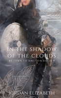 In the Shadow of the Clouds B08B35X5PP Book Cover